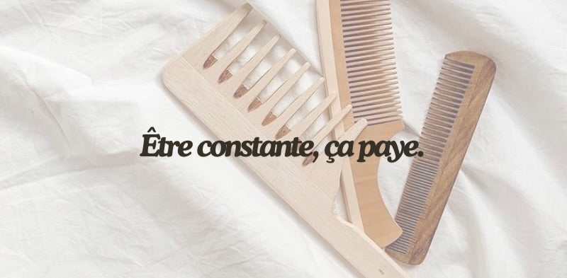 1. "Être constante, ça paye !"